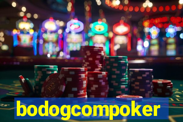 bodogcompoker