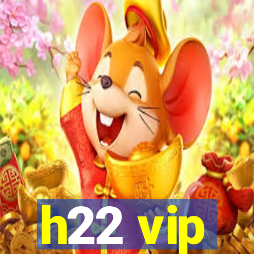 h22 vip