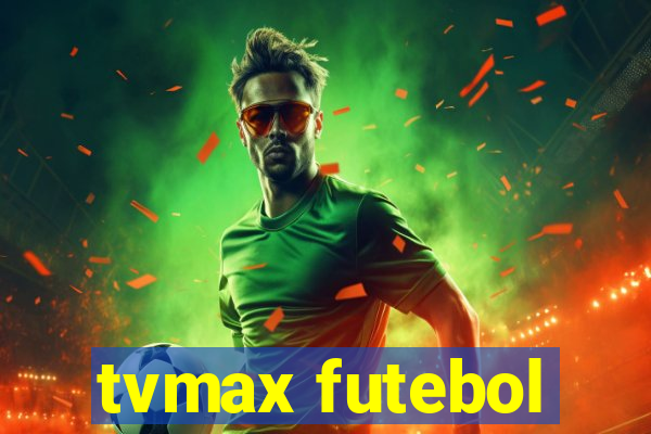tvmax futebol