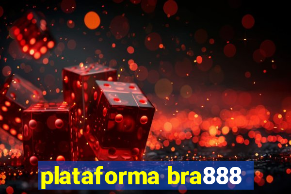 plataforma bra888
