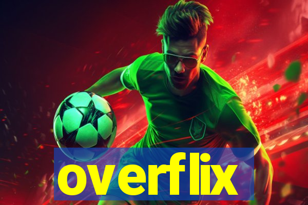 overflix