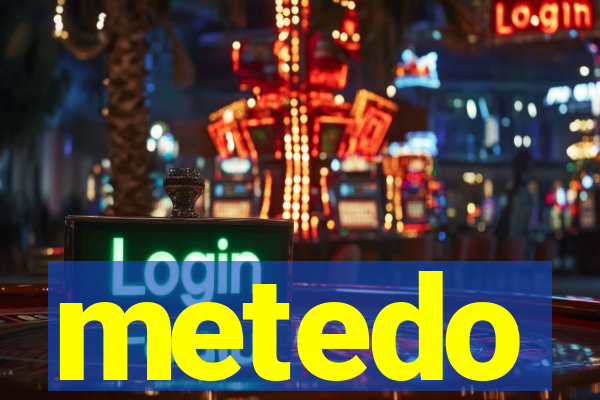 metedo