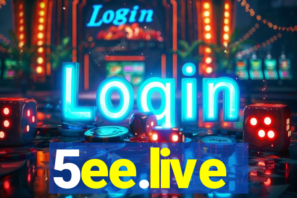 5ee.live