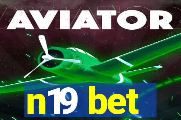 n19 bet