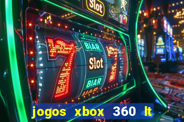 jogos xbox 360 lt 3.0 download