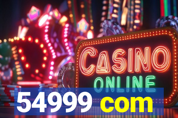 54999 com