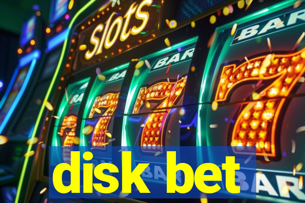 disk bet