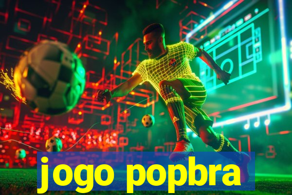 jogo popbra