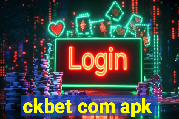 ckbet com apk