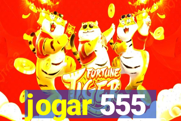 jogar 555
