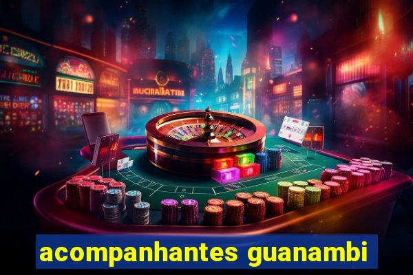 acompanhantes guanambi