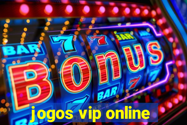 jogos vip online