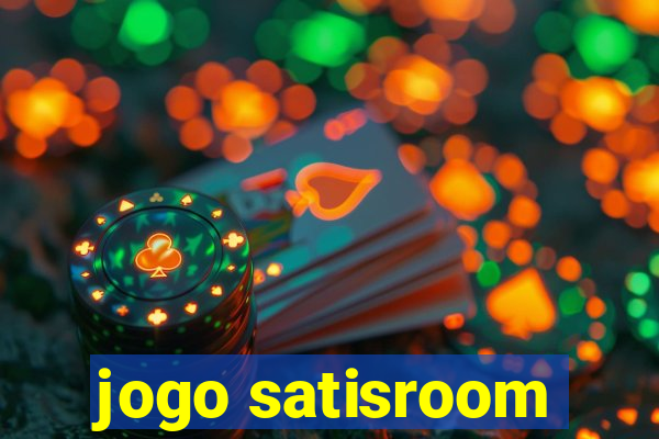 jogo satisroom