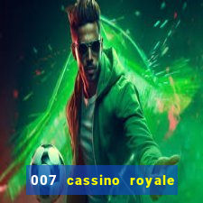 007 cassino royale download dublado 4shared