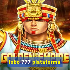 lobo 777 plataforma