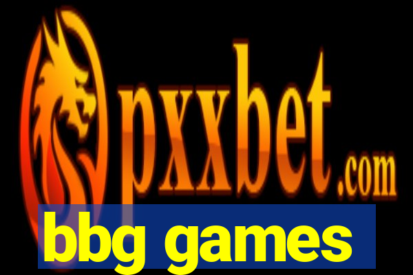 bbg games