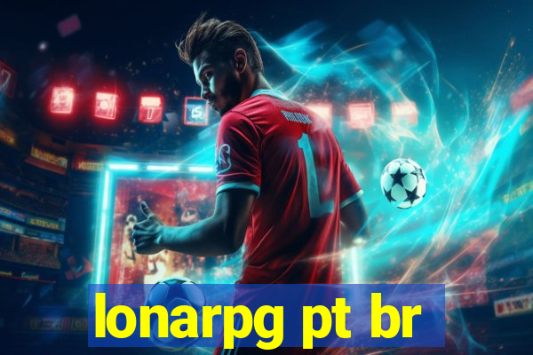 lonarpg pt br