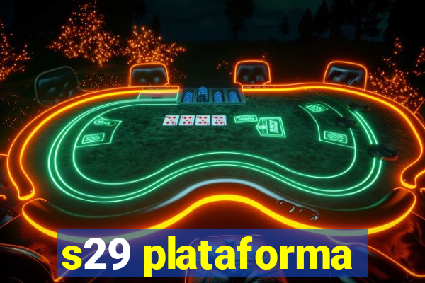 s29 plataforma
