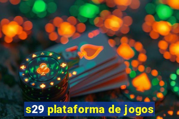 s29 plataforma de jogos