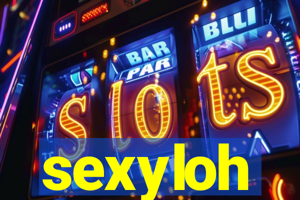 sexyloh