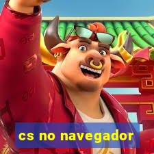 cs no navegador