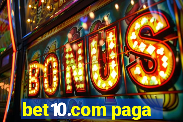 bet10.com paga
