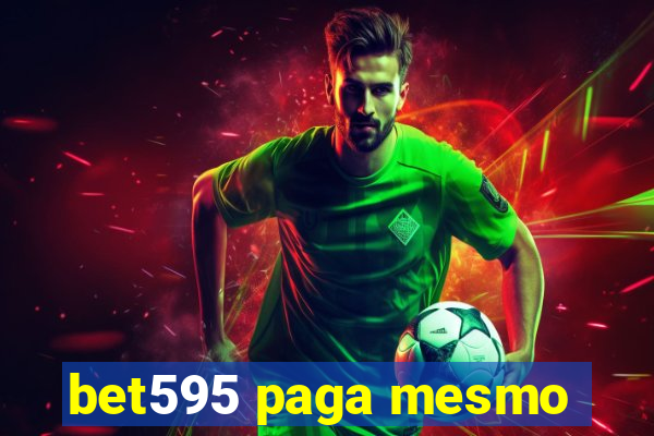 bet595 paga mesmo