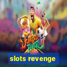 slots revenge