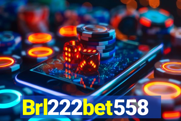 Brl222bet558