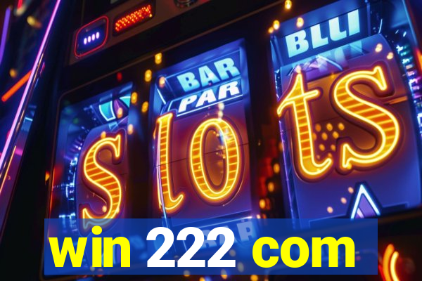 win 222 com