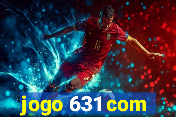 jogo 631 com