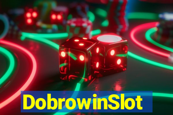 DobrowinSlot
