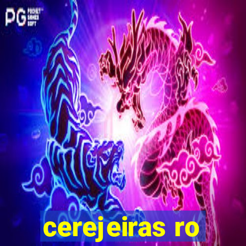 cerejeiras ro