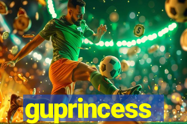 guprincess