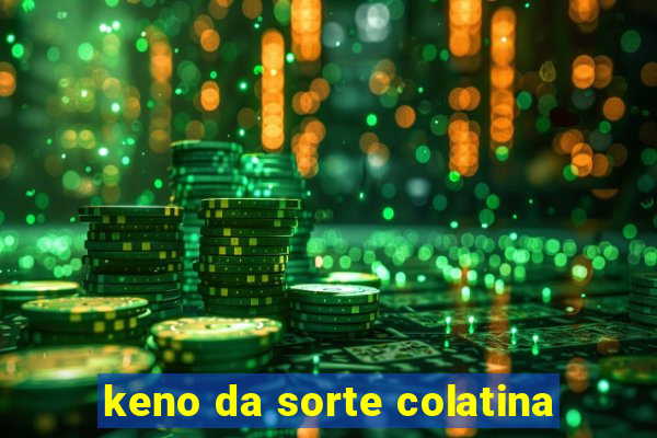 keno da sorte colatina