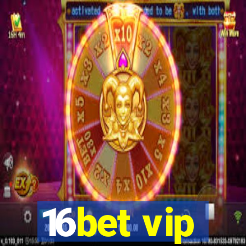 16bet vip