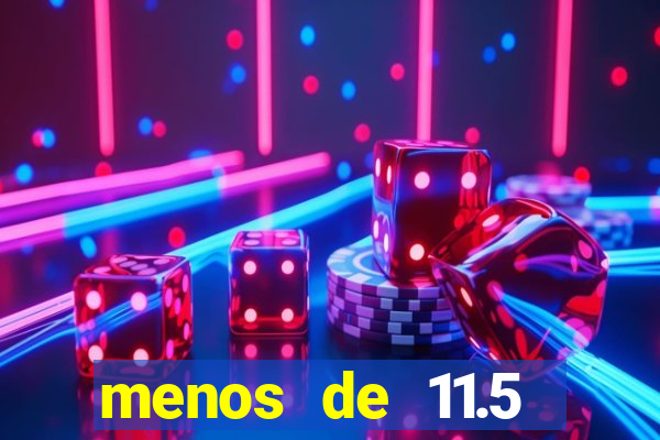 menos de 11.5 escanteios o que significa