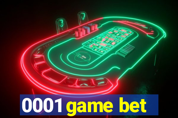 0001 game bet