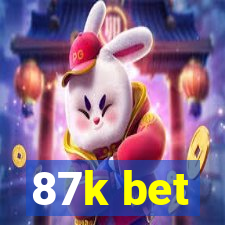 87k bet