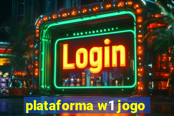 plataforma w1 jogo