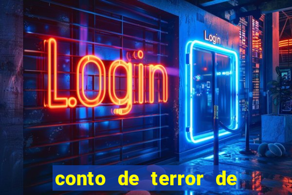 conto de terror de 15 linhas