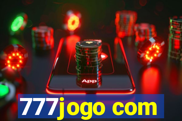 777jogo com