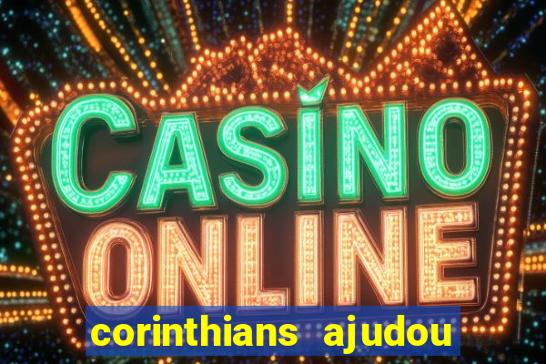 corinthians ajudou o sao paulo