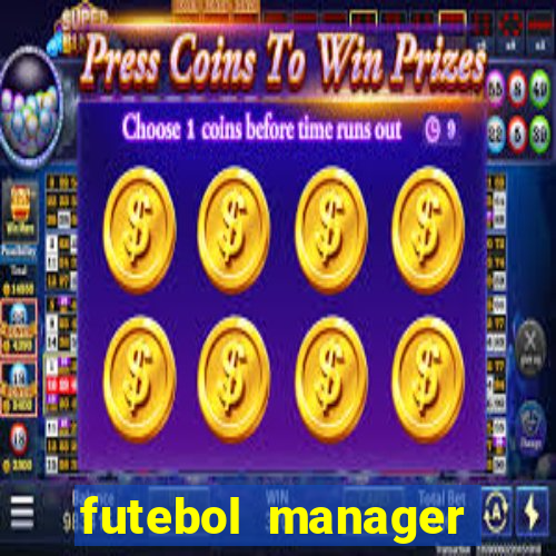 futebol manager offline para android