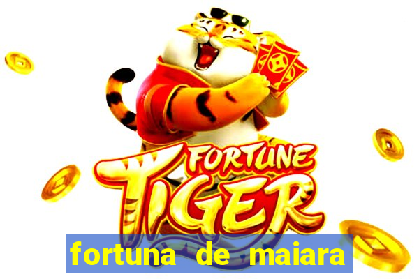 fortuna de maiara e maraisa