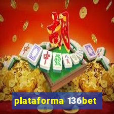 plataforma 136bet