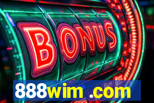 888wim .com