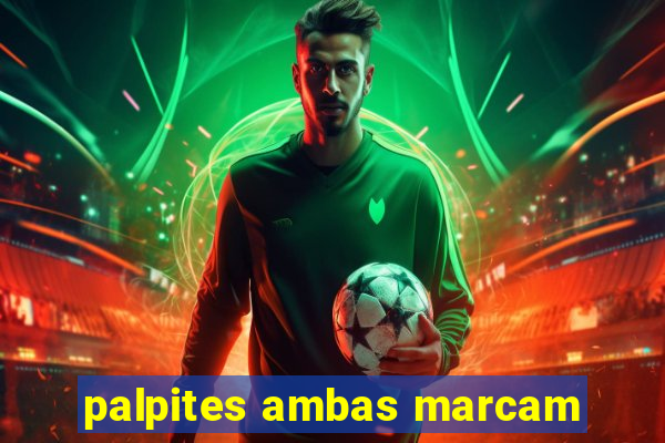 palpites ambas marcam