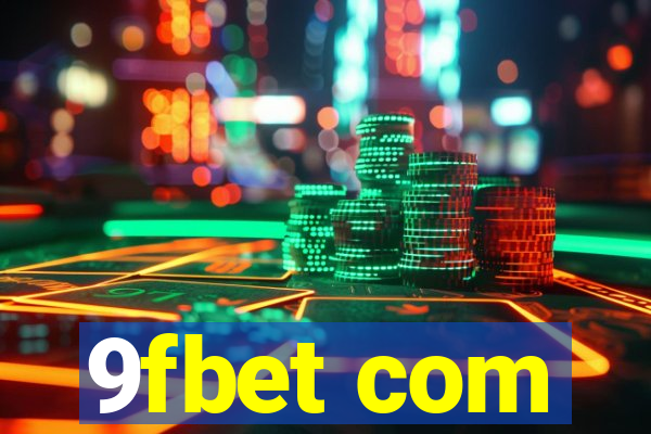 9fbet com