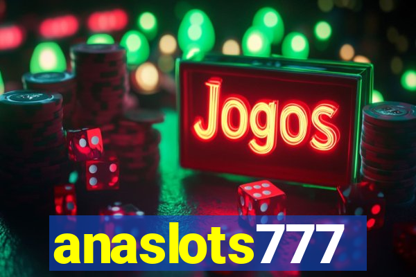 anaslots777